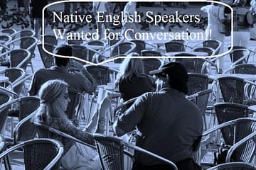 Native English Speakers Wanted for Conversation